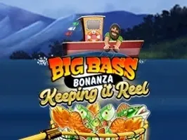 Big Bass Bonanza - Keeping it Reel